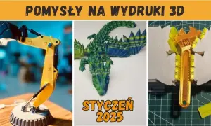 Drukarka 3D: Co wydrukować? Od domu po medycynę 100+ pomysłów!