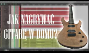 Jak nagrywać gitarę elektryczną: proste metody i najlepsze porady