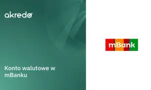 Jak założyć konto walutowe w mBank - proste kroki i wymagania