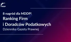 Logo MDDP i tekst: 8 nagród dla MDDP! Ranking Firm i Doradców Podatkowych Dziennika Gazety Prawnej.