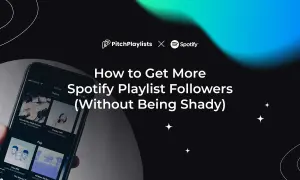 Learn how to get followers on Spotify with this guide from PitchPlaylists and Spotify, featuring tips for playlist growth.