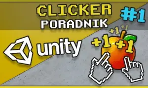 Jak robić gry w Unity - proste kroki dla początkujących twórców