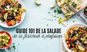 Réinventez votre salade de légumes : recettes et astuces pour un repas complet