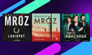 Okładki książek i audiobooków Remigiusza Mroza: "Labirynt", "Węzeł czasu" i "Arachnia".