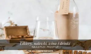 Jak zrobić likier owocowy w prosty sposób – pyszne przepisy na każdą porę