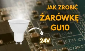 Zbuduj żarówkę LED DIY: Poradnik krok po kroku dla majsterkowiczów