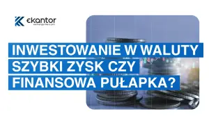 Inwestowanie w waluty: szybki zysk czy finansowa pułapka? Logo ekantor.pl i stosy monet na tle wykresów giełdowych. Akcje Nowa Europa.