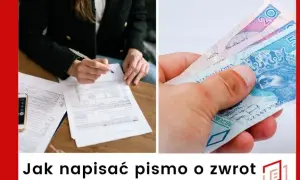 Jak napisać wniosek o zwrot pieniędzy, aby uniknąć błędów i strat