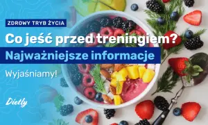 Co jeść przed treningiem? Energia, siła i lepsze wyniki!