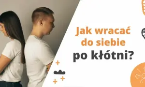 Para po kłótni odwrócona plecami. Tekst: "Jak wracać do siebie po kłótni?". Podpowiada, co napisać żeby się pogodzić.