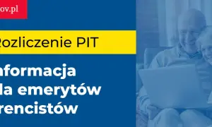 Rozliczenie PIT dla emerytów i rencistów. Informacje o podatku od emerytury na podatki.gov.pl.