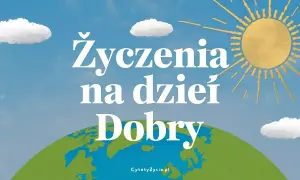 Słońce, chmury i Ziemia. Piękne życzenia na dzień dobry, które rozjaśnią każdy poranek.