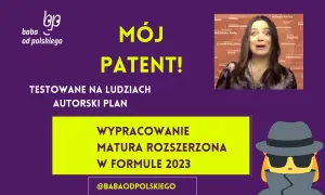 Jak napisać wypracowanie na 6? Sprawdzone metody Ingi Grabowskiej
