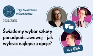 Jak wybrać szkołę, aby uniknąć błędów i spełnić marzenia?