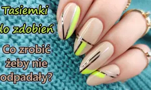 Ozdoby na paznokciach: Na co przyklejać, by nie odpadały?