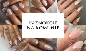 Manicure komunijny: Jak połączyć elegancję ze skromnością?