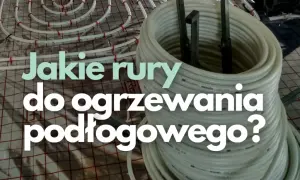 Jakie rury do ogrzewania podłogowego forum – wybierz najlepsze rozwiązania