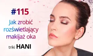 Jak uzyskać idealny rozświetlający makijaż oka, by wyglądać młodziej
