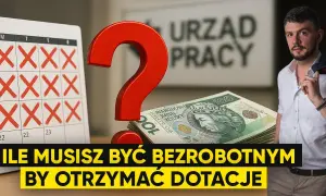 Ile trzeba być bezrobotnym, żeby dostać dofinansowanie? Sprawdź wymagania