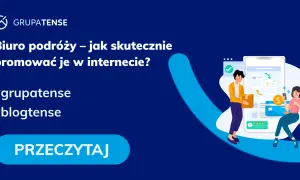 Reklama biura podróży: jak sprzedawać marzenia i zwiększać zyski?