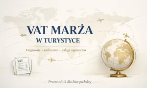 Grafika z globusem, samolotami i tekstem "VAT MARŻA W TURYSTYCE".