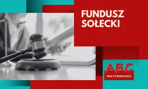 Fundusz sołecki: Jak mądrze wydać? Dozwolone i zakazane wydatki