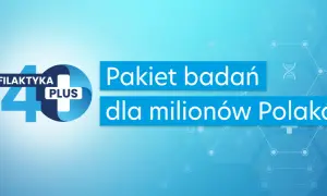 Darmowe badania 40 PLUS: Ostatni dzwonek! Rejestracja krok po kroku