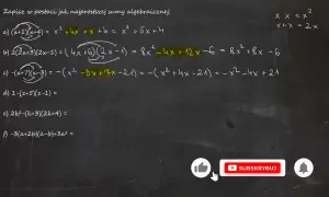 Jak zapisać w postaci jak najprostszej sumy algebraicznej? Proste kroki!