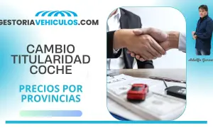 GestoriaVehiculos.com: cambio titularidad coche. Consulta el precio cambio de nombre coche por provincias. Adolfo Garnacho.
