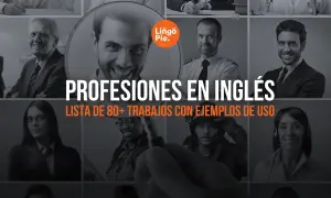 Lista de profesiones en inglés con ejemplos de uso. Aprende sobre diversos trabajos y amplía tu vocabulario.