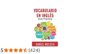 Guía práctica de vocabulario en inglés, ideal para aprender palabras en inglés para niños. Incluye temas como sustantivos, verbos y saludos.