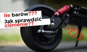 Jakie ciśnienie w oponach hulajnogi zapewni bezpieczeństwo i komfort?