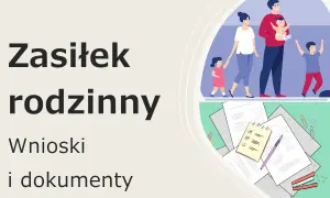 Zasiłek rodzinny kiedy wnioski - ważne terminy i informacje, które musisz znać