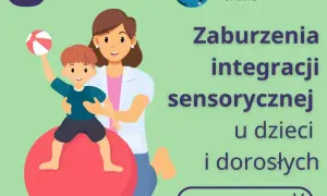 Jak leczyć zaburzenia sensoryczne u dzieci - skuteczne metody terapeutyczne