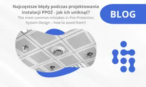 Błędy w projektowaniu instalacji PPOŻ. Na suficie widoczne czujniki dymu i tryskacze.