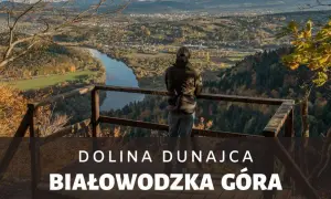 Widok z **Białowodzkiej Góry** na meandrującą rzekę Dunajec i jesienne krajobrazy.