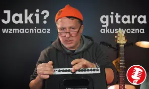Jaki wzmacniacz do gitary akustycznej – wybierz najlepszy model dla siebie
