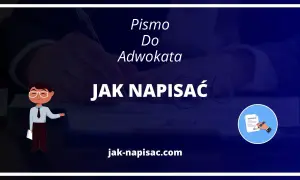 Jak poprawnie zaadresować pismo do adwokata? Poznaj zasady