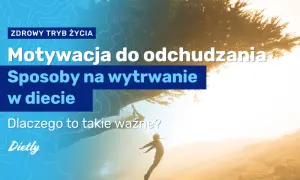 Jak się zmotywować do odchudzania i uniknąć frustracji w drodze do celu
