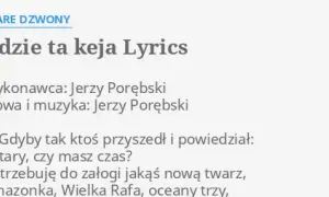Tekst piosenki Gdzie ta keja - odkryj emocje żeglarza w słowach