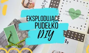 Jak zrobić eksplodujące pudełko z konfetti, które zachwyci każdego