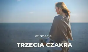 Afirmacje dla czakry splotu słonecznego: wzmocnij swoją pewność siebie