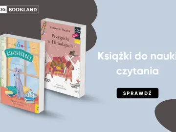 Książki do nauki czytania dla klasy 1: "Książkożercy" z psem i "Przygoda w Himalajach".
