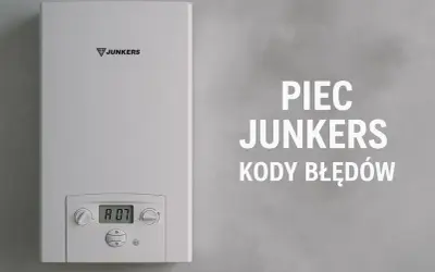 Biały piec Junkers z wyświetlaczem "A 07". Obok napis "PIEC JUNKERS KODY BŁĘDÓW", pomocny przy diagnozie awarii.