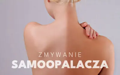 Kobieta z opalonymi plecami, tekst "Zmywanie samoopalacza".