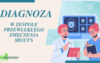 Diagnoza CFS: Przewodnik po ścieżce do specjalistów i leczenia