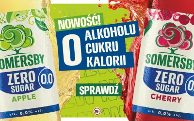 Nowość! Somersby Zero Apple i Cherry – pyszne smaki bez cukru i kalorii. Sprawdź!