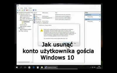 Jak usunąć konto Windows 10 i uniknąć utraty ważnych danych