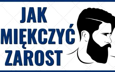 Jak zmiękczyć zarost przed goleniem, by uniknąć podrażnień i bólu
