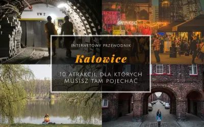 Najciekawsze atrakcje w Katowicach, które musisz zobaczyć
